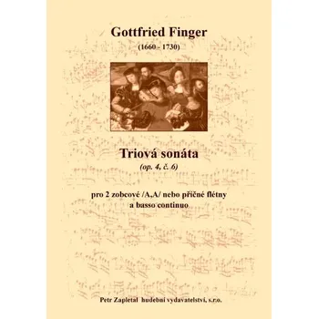 Finger Gottfried: Triová sonáta (op. 4, č. 6)