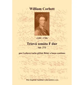 Corbett William: Triová sonáta F dur (op. 2/3)