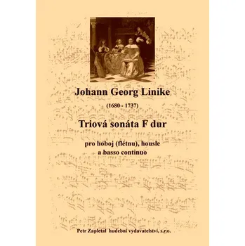 Linike Johann Georg: Triová sonáta F dur