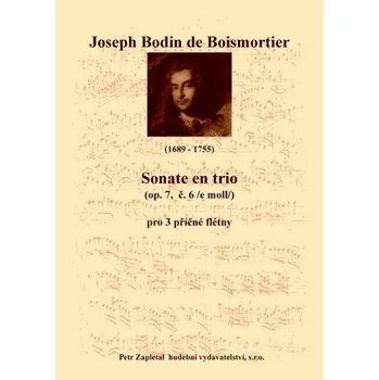 Boismortier Joseph Bodin de: Sonate en trio (op. 7 č. 6 /e moll/)