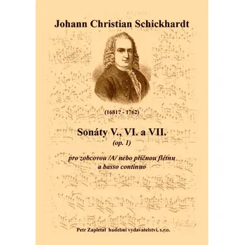 Schickhardt Johann Christian: Sonáty V., VI. a VII. (op. 1)