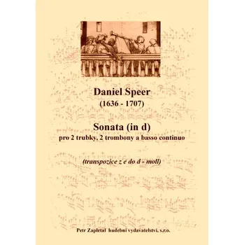 Speer Daniel: Sonata (transpozice z e do d - moll)