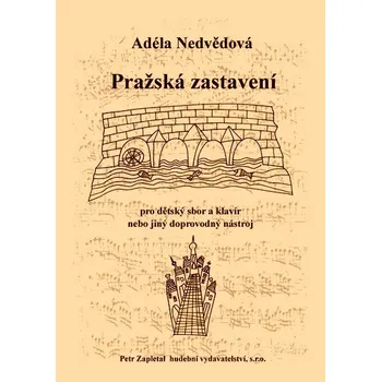 Nedvědová Adéla: Pražská zastavení