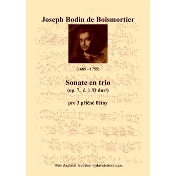 Boismortier Joseph Bodin de: Sonate en trio (op. 7 č. 1 /D dur/)