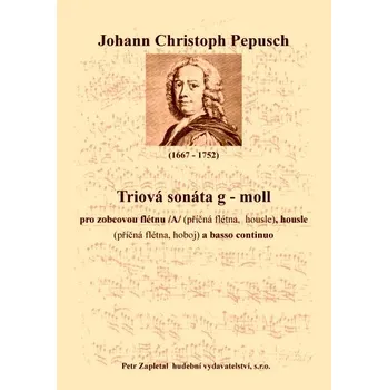 Pepusch Johann Christoph: Triová sonáta g moll