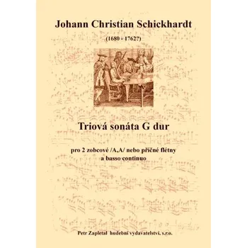 Schickhardt Johann Christian: Triová sonáta G dur