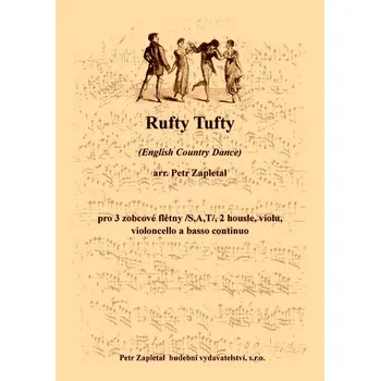 Zapletal Petr: Rufty Tufty (English Country Dance) - arrangement