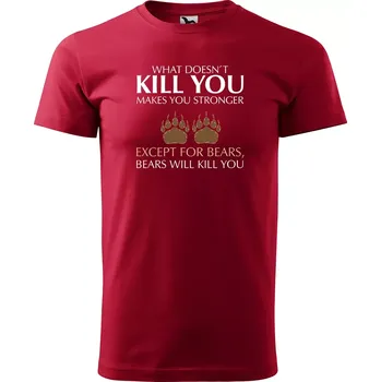 Pánské tričko Sablio Tričko s potiskem What doesn’t KILL YOU, makes you STRONGER - červené 5XL