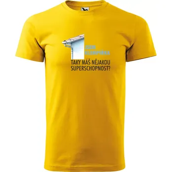Sablio Tričko s potiskem Jsem klempířka, taky máš nějakou superschopnost? - žluté 3XL