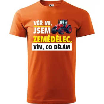 Sablio Tričko s potiskem Věř mi, jsem zemědělec - oranžové S