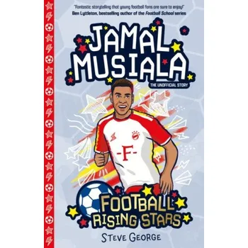 Football Rising Stars: Jamal Musiala – Steve George (EN)