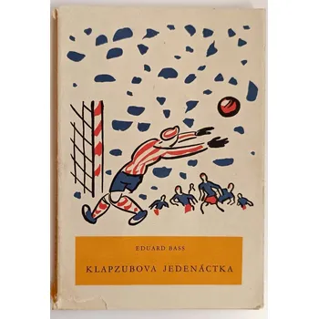 Klapzubova jedenáctka - Eduard Bass (p)