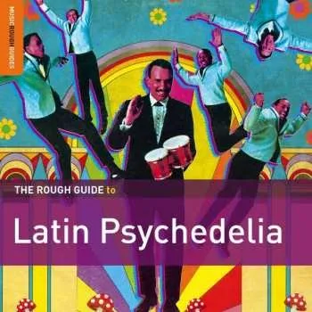 Zahraniční hudba 2CD Various: Rough Guide To Latin Psychedelia 2013