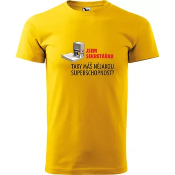 Pánské tričko Sablio Tričko s potiskem Jsem sekretářka, taky máš nějakou superschopnost? - žluté M