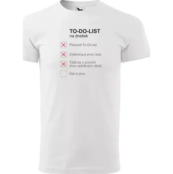 Sablio Tričko s potiskem TO-DO-LIST pro dnešek - bílé 5XL