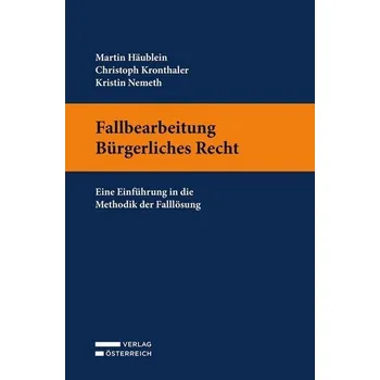 Fallbearbeitung Bürgerliches Recht - Häublein, Martin