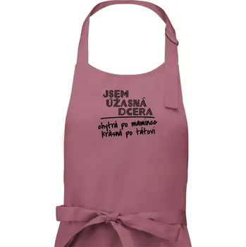 Kuchyňská zástěra Jsem úžasná dcera - Dámská zástěra na vaření - Univerzální velikost ( Starorůžová )