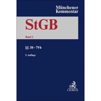 Münchener Kommentar zum Strafgesetzbuch Bd. 2: §§ 38-79b - Erb, Volker
