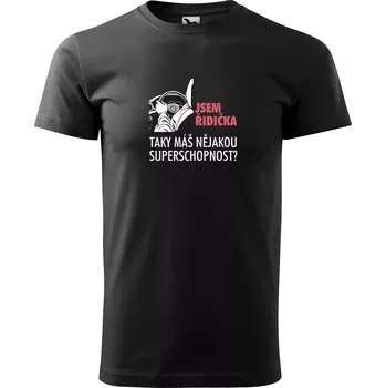 Sablio Tričko s potiskem Jsem řidička, taky máš nějakou superschopnost? - černé 2XL