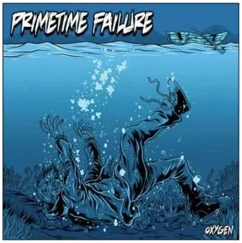 Zahraniční hudba EP Primetime Failure: Oxygen (10") 2023