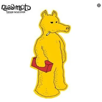 Zahraniční hudba 3LP Quasimoto: Yessir Whatever 2013