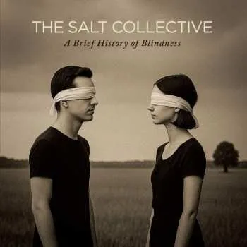 Zahraniční hudba CD The Salt Collective: A Brief History Of Blindness 2025