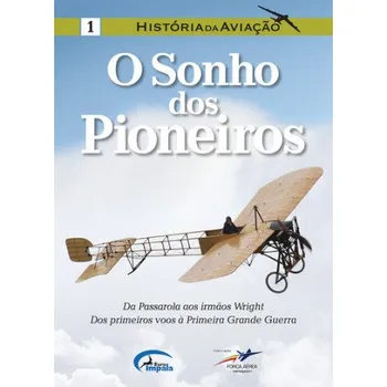 O SONHO DOS PIONEIROS (PT)
