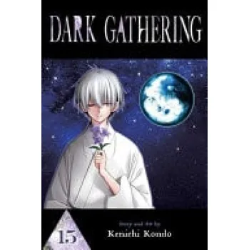 Cizojazyčná kniha Dark Gathering, Vol. 15 - Kondo, Kenichi