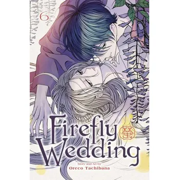 Firefly Wedding, Vol. 6 (Brožovaná)