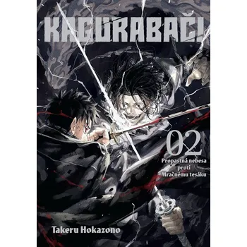 Kagurabači 02 - Takeru Hokazono