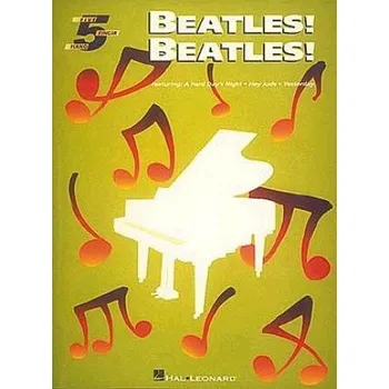 Beatles! Beatles!: Five-Finger Piano (The Beatles)(Brožovaná)