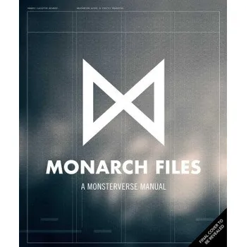 Cizojazyčná kniha The Monarch Files: A Monsterverse Manual (Pevná)