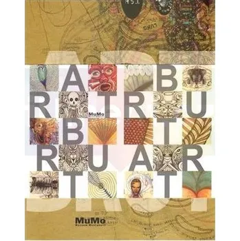 Umění Art Brut : František Dymáček / Luboš Plný / Anna Zemánková - Terezie Zemánková, Barbara Šafářová