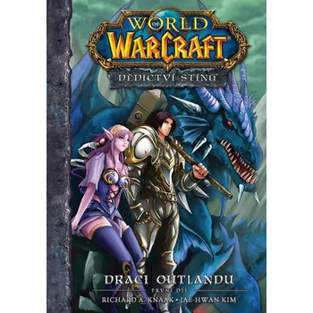 Komiks pro dospělé World of Warcraft Dědictví stínů (1) - Richard A. Knaak