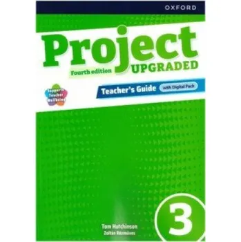 Anglický jazyk Project Fourth Edition Upgraded edition 3 Teacher's Guide with Digital pack – Tom Hutchinson