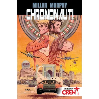 Chrononauti - Mark Millar