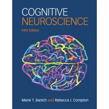 Cizojazyčná kniha Cognitive Neuroscience - Banich, Marie T.