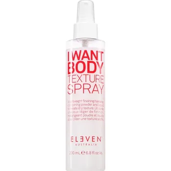 Stylingový přípravek Eleven Australia I Want Body Texture Spray sprej pro objem vlasů pro jemné vlasy 200 ml