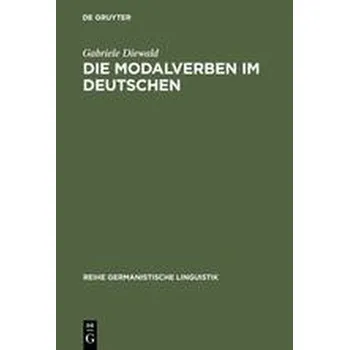 Die Modalverben im Deutschen - Diewald, Gabriele