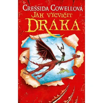 Jak vycvičit draka Cressida Cowellová