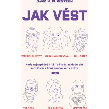 Kniha Jak vést - David M. Rubenstein Práh