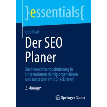Der SEO Planer - Raaf, Udo [DE] (2022, Brožovaná, Springer Fachmedien Wiesbaden)