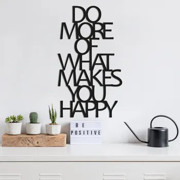 Dekorativní kovový doplněk na zeď Do More Of What Makes You Happy