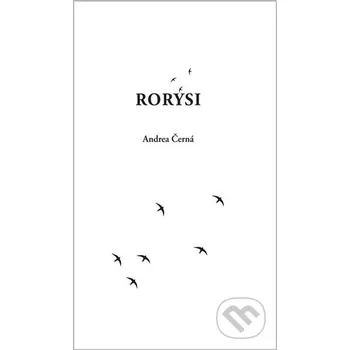 Rorýsi - Andrea Černá work in progress