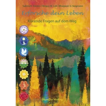 Osobní rozvoj Erforsche dein Leben - Sievers, Sakina K.