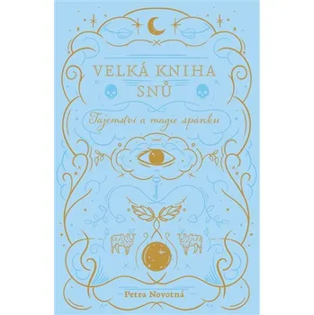 Velká kniha snů - Petra Novotná