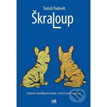 Kniha Škraloup - Tomáš Padevět Grada