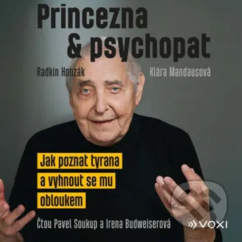 Princezna a psychopat - Radkin Honzák,Klára Mandausová Voxi
