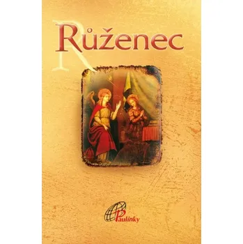 Růženec (Paulínky)