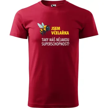 Pánské tričko Sablio Tričko s potiskem Jsem včelařka, taky máš nějakou superschopnost? - červené 2XL